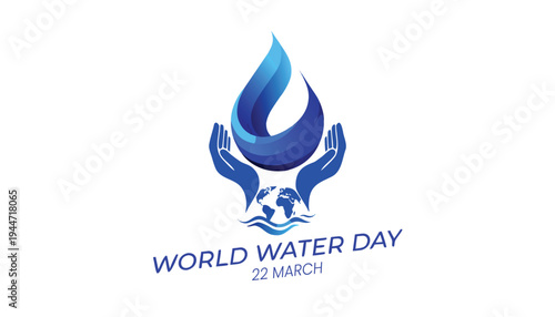 Blue Hands Cradling Water Drop Water Day With Earth And Date