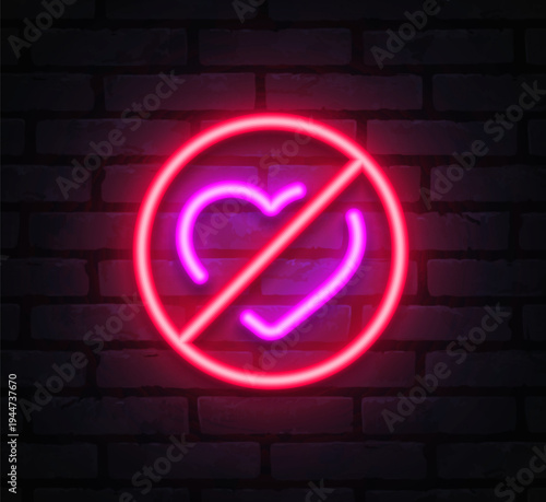 Neon heart icon crossed by red prohibition symbol on dark background. Ideal for no love concepts, rejection themes, and expressive visuals.