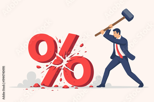 Businessman in a suit using a large sledgehammer to break a giant red percent sign, representing interest rate reduction, cost cutting, financial relief, inflation control, and economic stimulus.