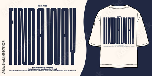 Find a Way Tee Design: A stylish mockup featuring a pristine white t-shirt design showcases the message Find a Way, promoting determination and encouraging a proactive mindset. 