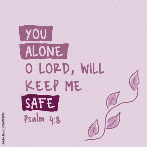 You Alone O Lord Will Keep Me Safe Psalms Bible Verse with Leaves