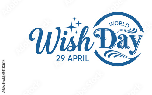 World wish day celebration logo with sparkles and date