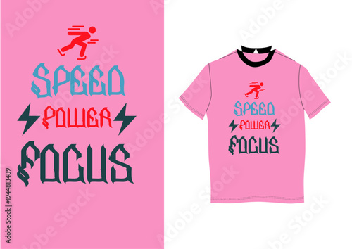Motivational Speed Power Focus Typography T-shirt Design with Athlete Icon