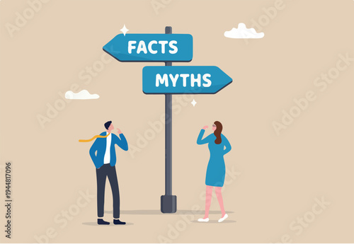 Fact vs Myth, truth or false information to make decision, belief or fiction to choose to believe, trustworthy, fraud or wrong direction concept, business people at Facts vs Myths directional