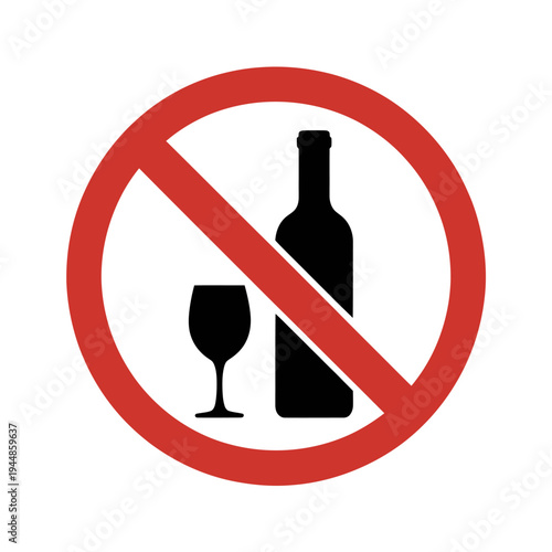 No alcohol allowed sign with wine bottle and glass symbol