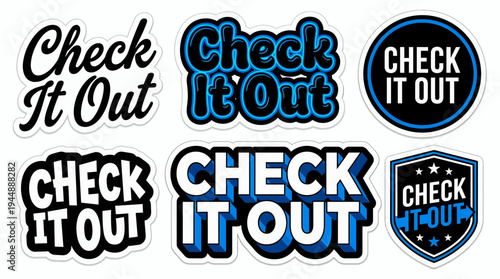 Set of various check it out sticker designs in blue and black with bold typography on white background, concept for promotional marketing, digital call to action and social media advertising