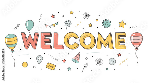 A colorful vector graphic illustration of a welcome message with balloons and confetti