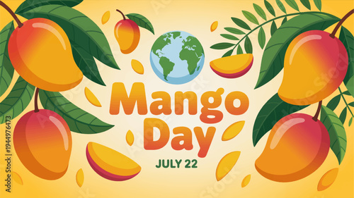 Vibrant mango day illustration with ripe mangoes green leaves and earth globe on yellow background celebrating july 22nd