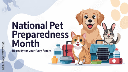 National pet preparedness month pets and pet care supplies dog cat rabbit emergency kit