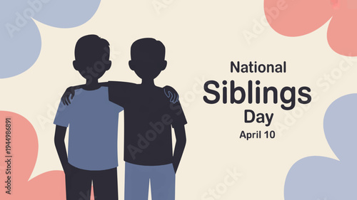 National siblings day april 10th brother and sister silhouettes family bond relationship awareness