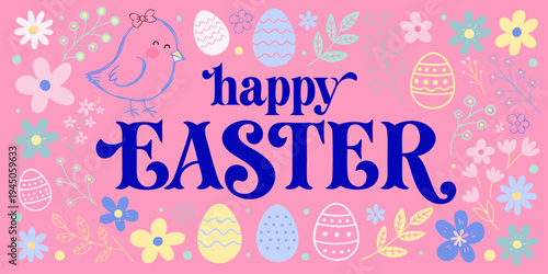 The image displays a pink background adorned with various pastel-colored flowers, leaves, and patterned Easter eggs. A cute blue bird with a pink bow sits in the top left corner. The phrase 
