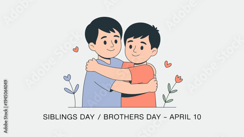 Two smiling brothers hugging celebrating siblings day or brothers day on april 10 with flowers and hearts around them