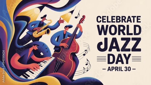 Jazz musicians celebrating world jazz day on april 30 with musical instruments and vibrant abstract design