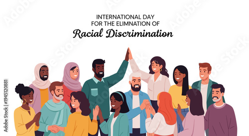Illustration of diverse people joining hands for International Day for the Elimination of Racial Discrimination with a unity and equality concept on a white background.