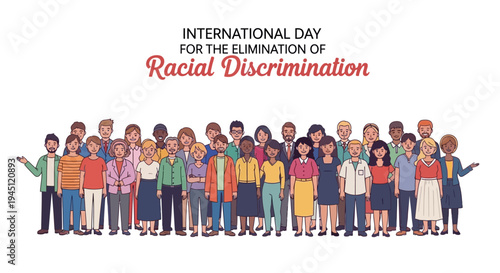 Illustration of diverse people standing together for the International Day for the Elimination of Racial Discrimination with a unity and equality concept on a white background.