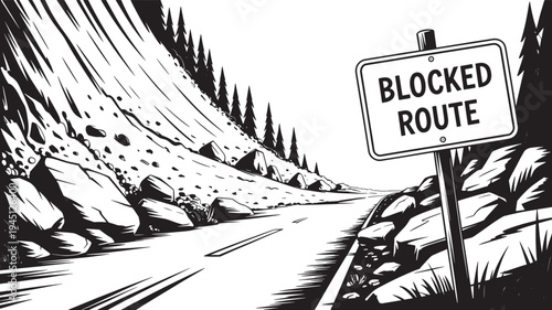 Blocked route sign on mountain road