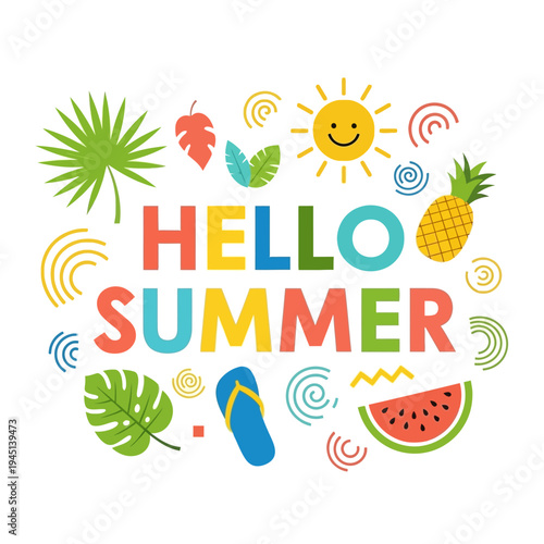 Hello Summer Fun: Bright Tropical Elements, Sun, Pineapple, Watermelon, Flip Flop