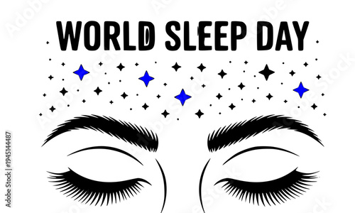 World Sleep Day elegant banner featuring closed eyes with long lashes and sparkling stars, promoting global awareness of healthy sleep, rest, relaxation, insomnia prevention, and overall wellness.