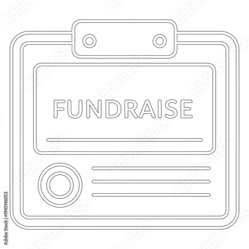 Black line of a clipboard with the word F U N D R A I S E fundraising charity donation line black and white