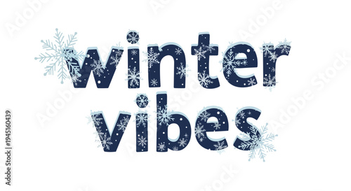 Captivating graphic design featuring the phrase 'winter vibes' adorned with snowy patterns and frosty elements