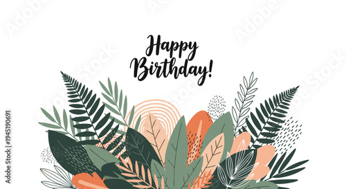 Vibrant happy birthday greeting card featuring a lush arrangement of tropical green and coral colored leaves on a clean white background.