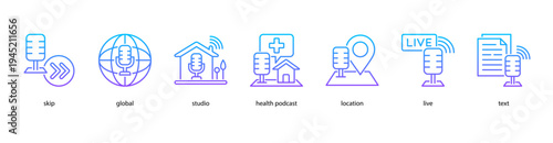 Global Podcasting web banner icon vector illustration featuring skip, global, studio, health podcast, location, live, and text for international audio broadcasting.