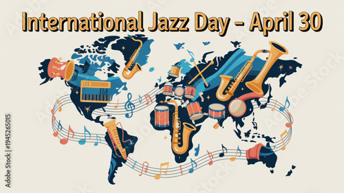 International jazz day april 30 illustration with musical instruments and notes on world map