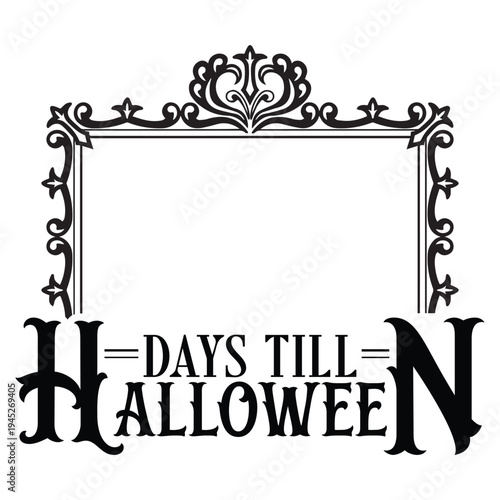 Days till Halloween Happy Halloween shirt print template, Pumpkin Fall Witches Halloween Costume shirt design