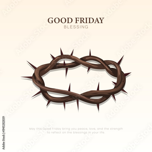 Good Friday Blessing Poster with Crown of Thorns Illustration Holy Week Good Friday Minimal Design, vector illustration.