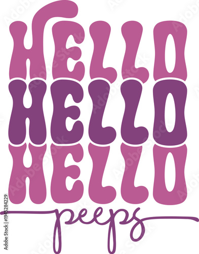 Hello Peeps SVG Design