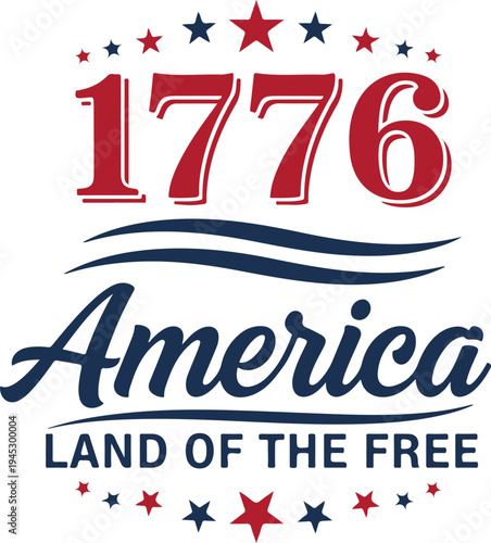 Vectoe art of vibrant 1776 america land of the free graphic with stars