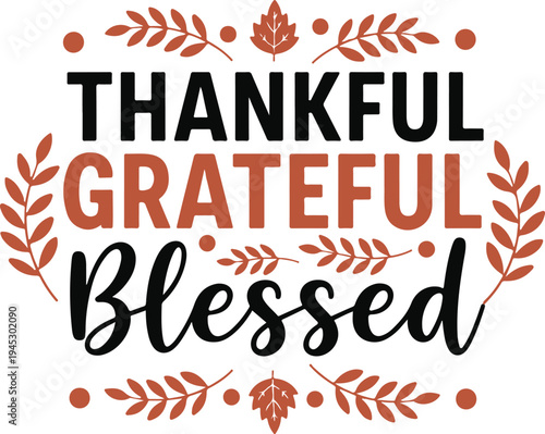 Vectoe art of thankful grateful blessed text design with red leaves