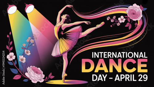 Ballerina dancing under colorful spotlights on international dance day with flowers and rainbow ribbons