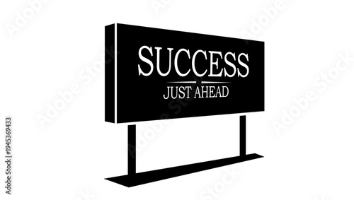 success just ahead sign, black isolated silhouette