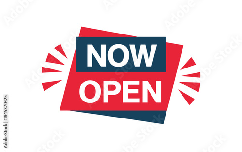 A vibrant red and navy sign announces now open with starbursts