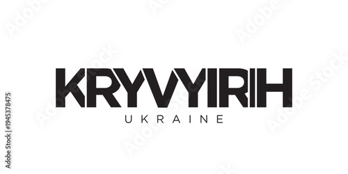Kryvyi Rih in the Ukraine emblem. The design features a geometri