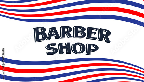 Barber Shop sign lettering with classic barber pole stripes wavy background, vintage hairdressing salon emblem