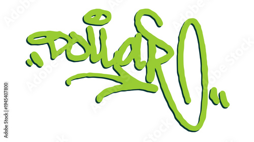 Dollar Word Graffiti Tag Illustration in Bright Green Hand Style for Urban Financial Themes and Streetwear Art.
