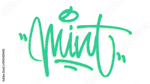Mint Word Graffiti Tag Illustration in Bright Green Hand Style for Creative Urban Streetwear and Fresh Branding.