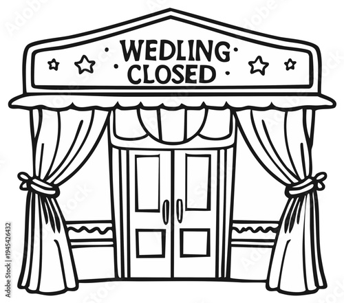 Vintage WEDLING CLOSED sign above a closed theater or shop with curtains and doors