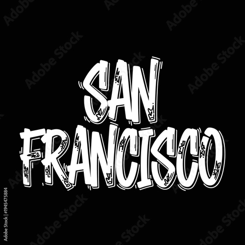 San Francisco Text Art.