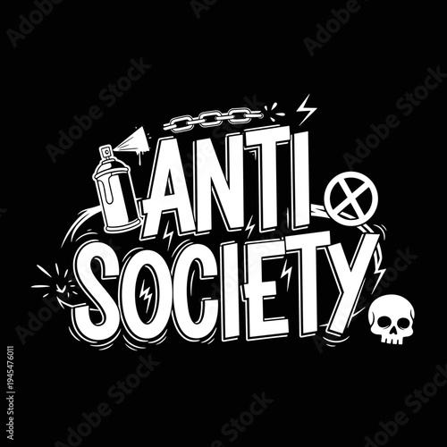 Anti Society Text With Symbols And Skull.