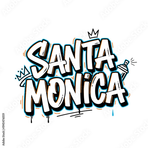 Santa Monica Graffiti Style Text with Crowns and Spray Can.