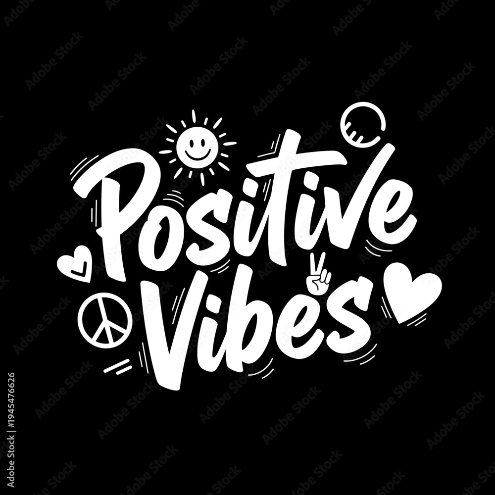 Fototapeta premium Positive Vibes Hand Drawn Typography with Symbols.