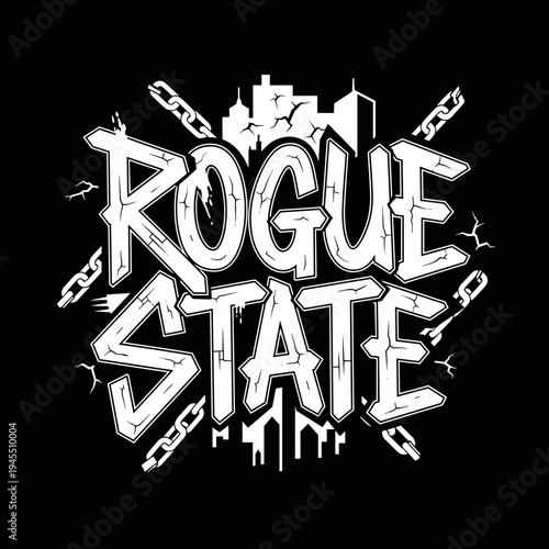 Rogue State grunge text with chains and city silhouette.