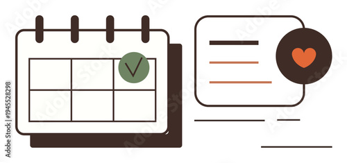 Planning, scheduling, task management, productivity, organization, and time management concepts. A calendar with a check mark and a dialog box with a heart. Planning and scheduling concepts