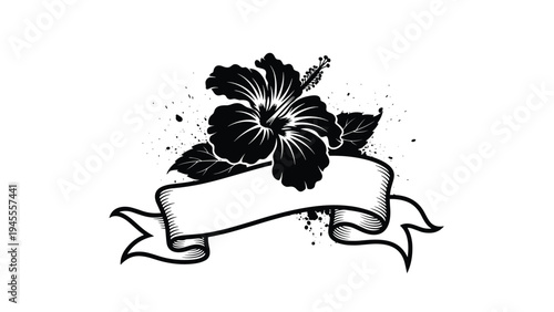 Black and white illustration of a blooming hibiscus flower with leaves and a blank distressed ribbon banner for custom text or names.