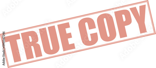 True Copy Red Rubber Stamp Vector