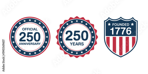 American patriotic 250th anniversary badges and seals  official 250 years founded 1776
