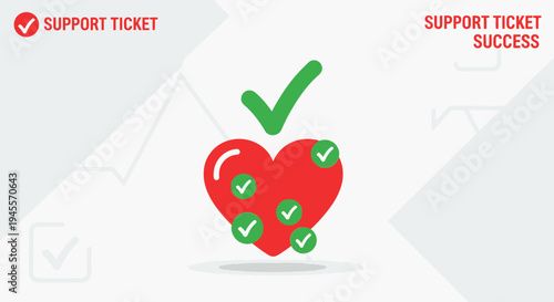 Support Ticket Success: Heart Icon with Checkmarks, Customer Satisfaction Concept